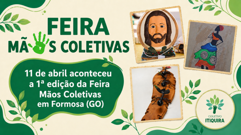 CONFIRA OS REGISTROS DA PRIMEIRA EDIÇÃO DA FEIRA MÃOS COLETIVAS